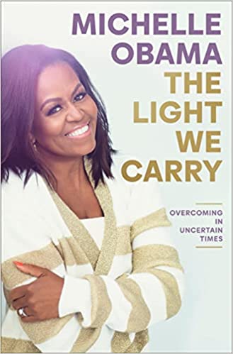 The Light We Carry: Overcoming in Uncertain Times - Epub + Converted Pdf